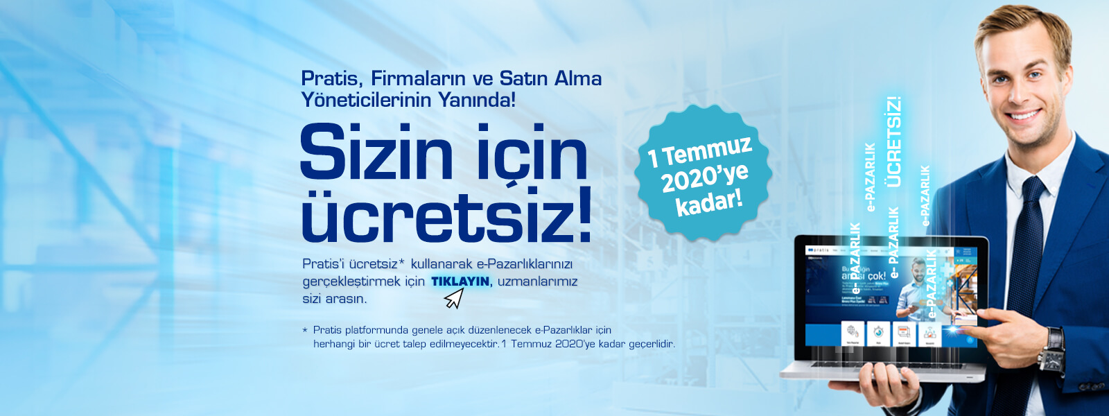 Pratis, Firmaların ve Satın Alma Yöneticilerinin Yanında! 1 Temmuz 2020'ye kadar sizin için ücretsiz!